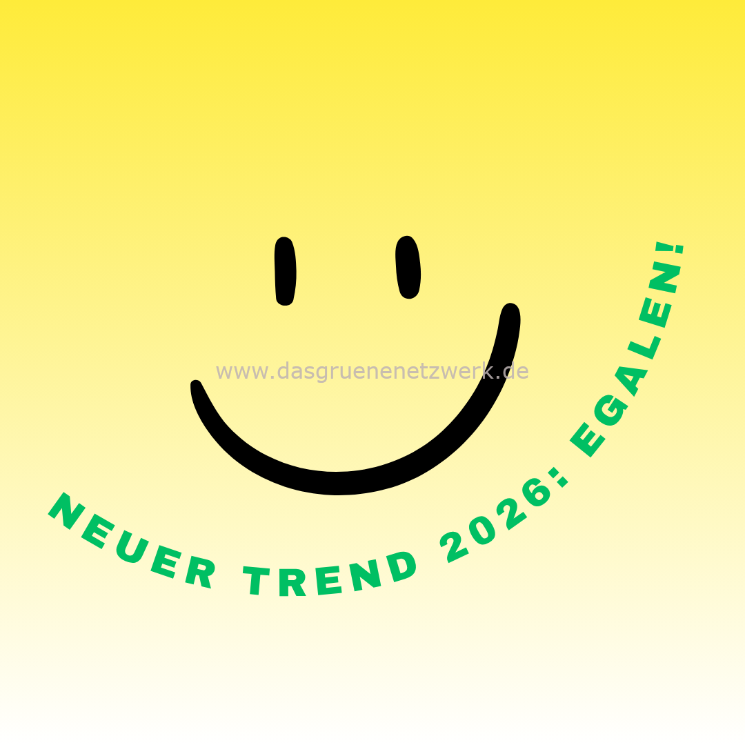 Neuer Trend 2026 : Das „Egalen“